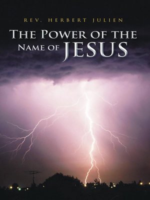cover image of The Power Of The Name Of Jesus
